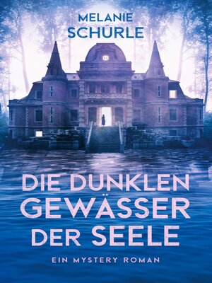cover image of Die dunklen Gewässer der Seele